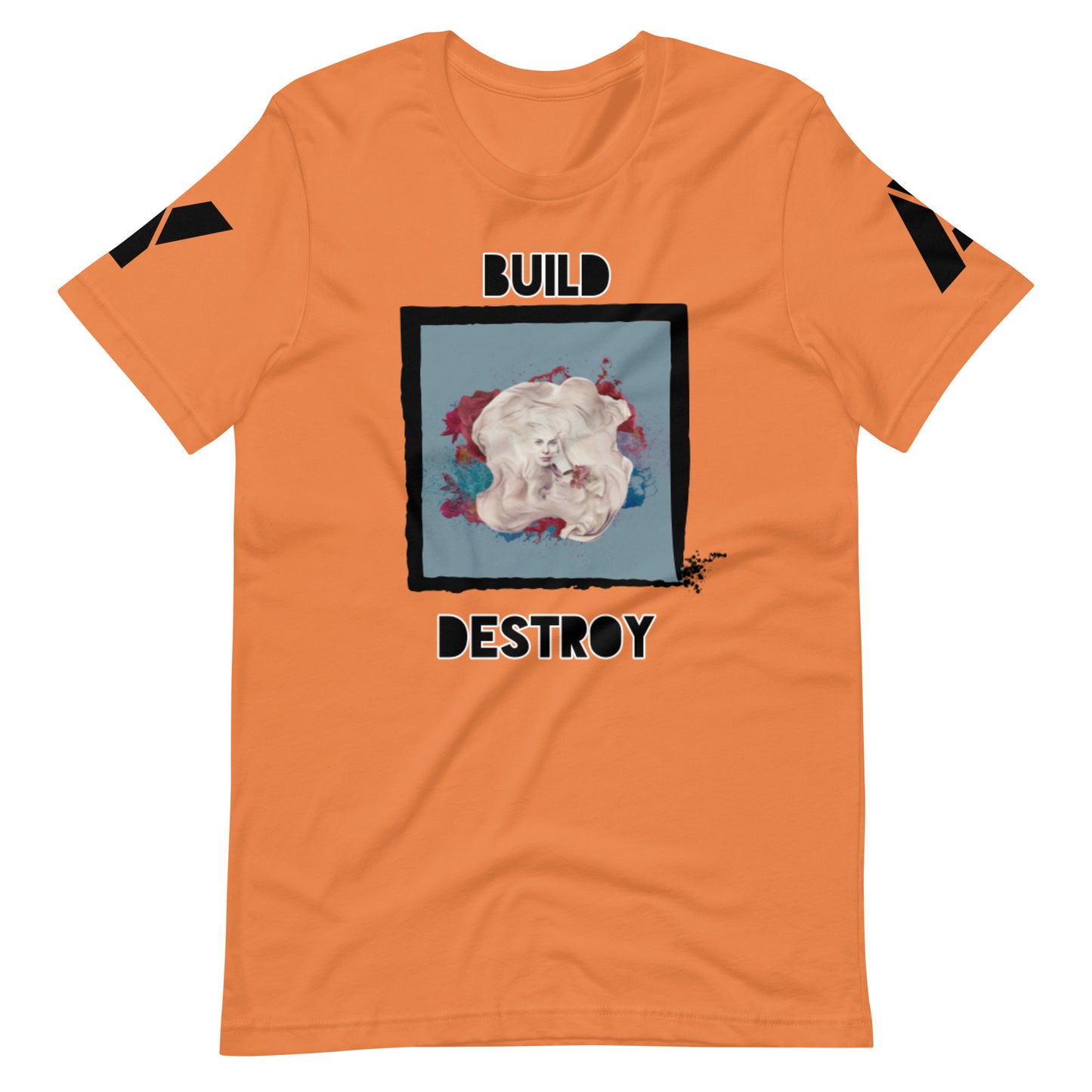 Build or Destroy Tee